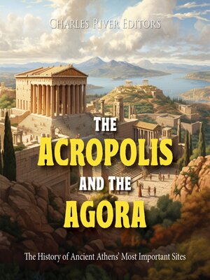 cover image of The Acropolis and the Agora